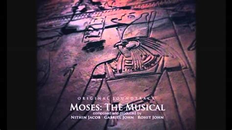 Moses The Musical Ost Opening Theme Youtube