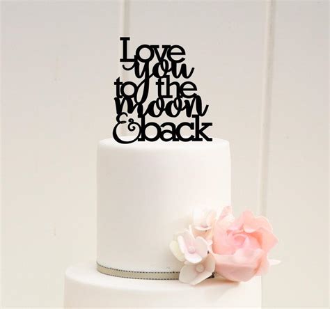 Wedding Cake Topper Love You To The Moon And Back Cake Topper To