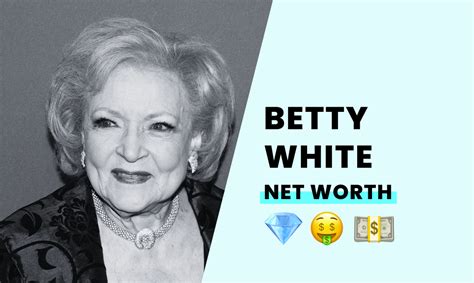 Betty Whites Net Worth How Rich Was The Golden Girl