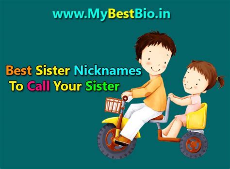 451 Cute And Funny Nicknames For Sister Best Sister Nicknames To Call