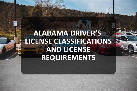 Alabama Drivers License Classifications And License Requirements