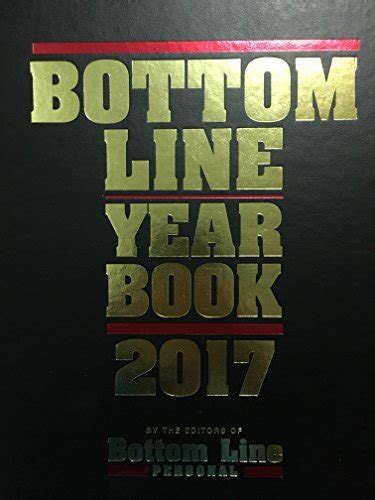 bottom line yearbook 2017 by the editors of bottom line goodreads