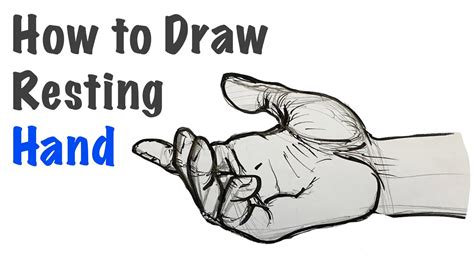 How To Draw A Resting Hand Youtube