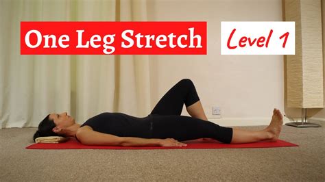 Pilates One Leg Stretch Level 1 Beginner Exercise Youtube