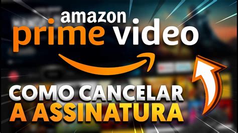 Como Cancelar A Assinatura Do Amazon Prime Video F Cil E R Pido Youtube