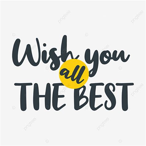 Best Wish Vector Hd Images Wish You All The Best Greeting Wish Best