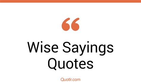 256 Perspective Wise Sayings Quotes That Will Unlock Your True Potential