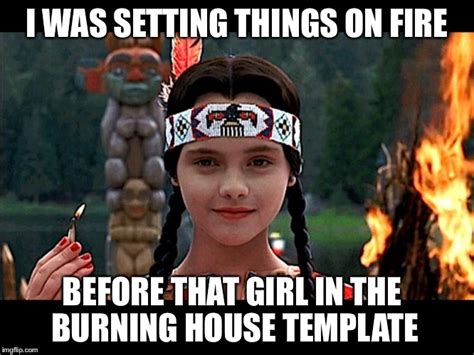 girl laughing at house fire template memetemplatesoff