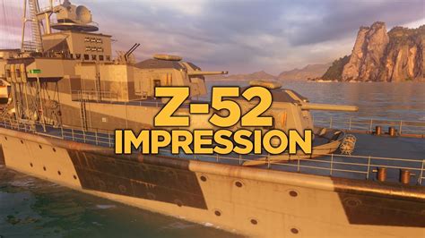 World Of Warships Z 52 Impression Youtube