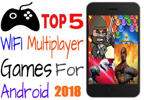Top 5 Best Lan Wifi Multiplayer Games For Android 2018 Play Offline