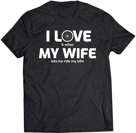 I Love My Wife Ride A Bike Bicycle Tire Sports Xmas T
