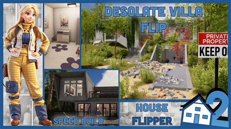 Desolate Villa Speedbuild House Flip House Flipper 2 Youtube