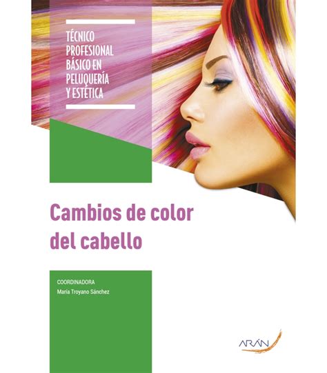 Cambios De Color Del Cabello Arán Ediciones