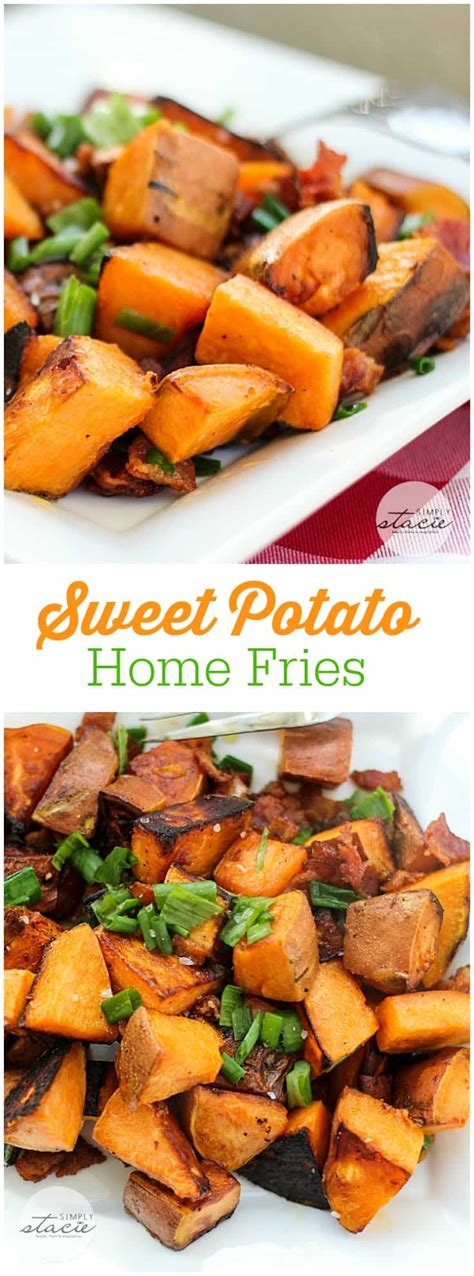 Sweet Potato Home Fries Recipe Simply Stacie