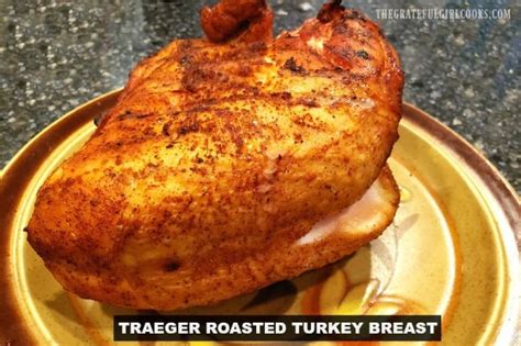 Traeger Roasted Turkey Breast Recipe Cart
