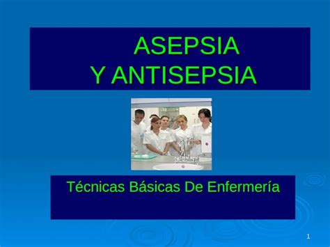 Ppt Asepsia Y Antisepsia T Cnicas B Sicas De Enfermer A Pdfslide Tips Hot Sex Picture