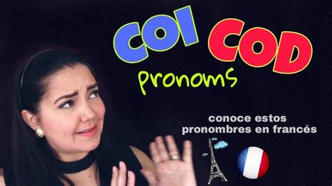 COI y COD en frances | Prof_OriZulu | France, Prof, Youtube