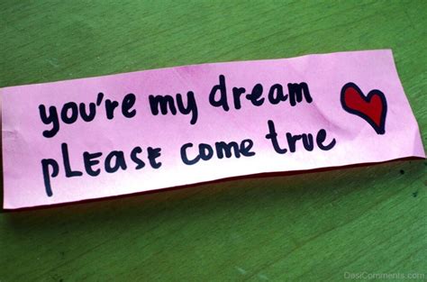 you re my dream please come true