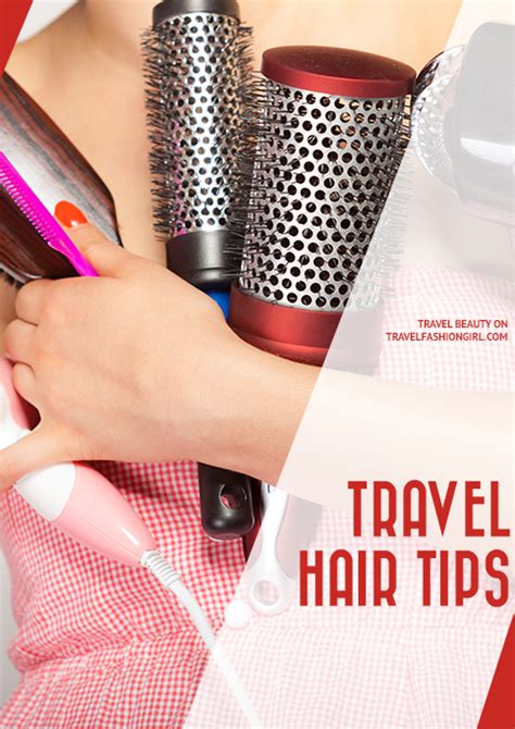 The Ultimate Guide To Hair While Traveling