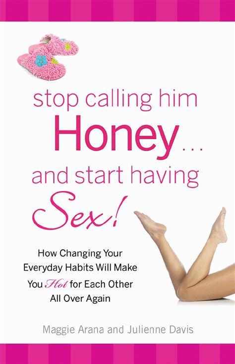 Stop Calling Him Honey And Start Having Sex Vjr Vipp Jaswal Report