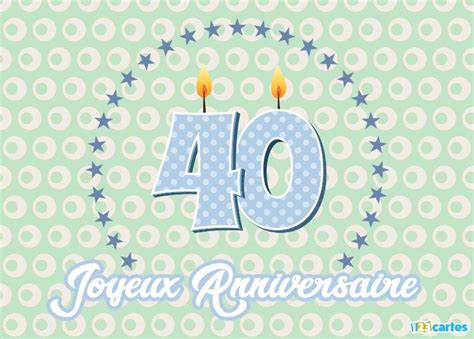 Une invitation originale fera toute la différence. 16 Cartes Joyeux anniversaire âge 40 ans (Gratuits) | 123 ...