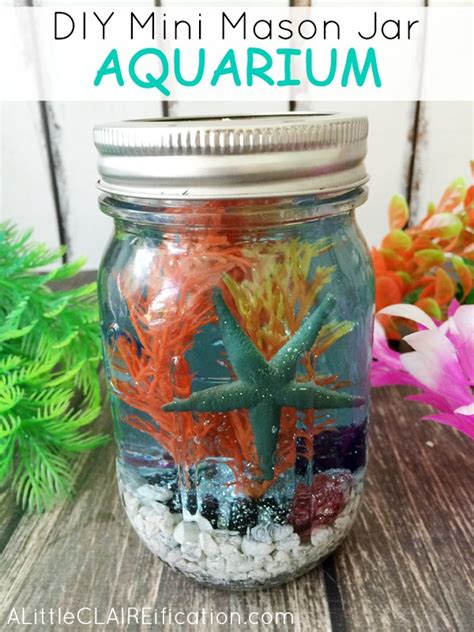 Mini Mason Jar Aquariums Summer In Jars Series A