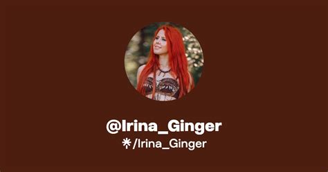 Irina Ginger Instagram Tiktok Linktree
