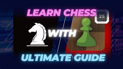 Learn Chess The Ultimate Guide To Play Chess Against Computer Youtube