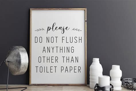 Please Do Not Flush Anything But Toilet Paper Quote Sign Printable