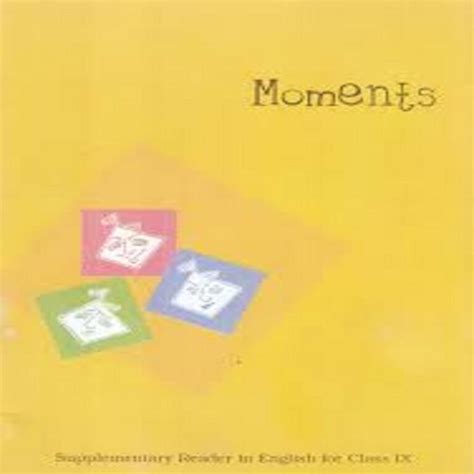 Ncert Class 9 Moments English Textbook Kitab Dukan