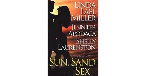 Sun Sand Sex By Linda Lael Miller