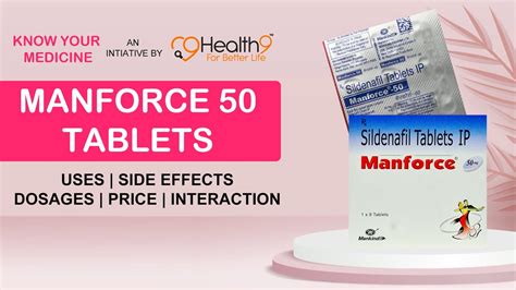 Manforce MG Uses Benefits Dosage Price Consumption Side Effects Sildenafil Mg Tablets