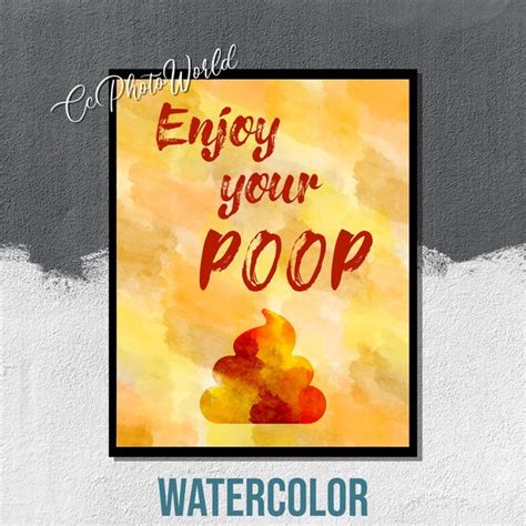 Funny Bathroom Quote Art Enjoy Your Poop Bathroom Decor Etsy