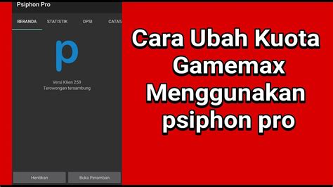 Cara mengubah kuota game axis 2021 menggunakan pshipon. Cara Ubah Kuota GameMax Pakai Psiphon Pro - YouTube