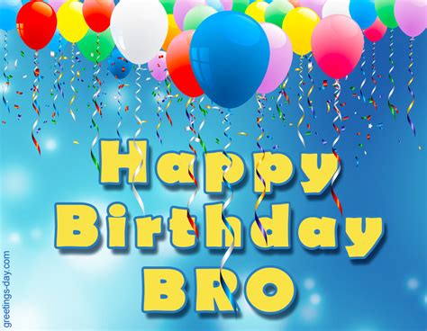 A brother often becomes the best and most loyal. Happy Birthday Pics & Ecards for Brother.