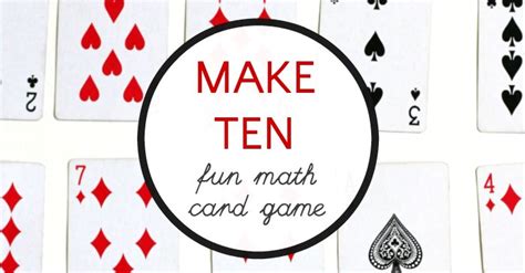 Fun Math Card Game Ways To Make 10