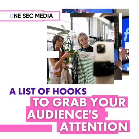 A List Of Hooks To Grab Your Audiences Attention