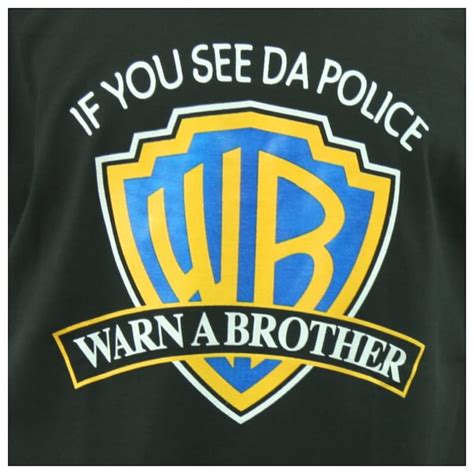 If You See Da Police Warn A Brother Mens Humor Graphic T Shirt Etsy Denmark