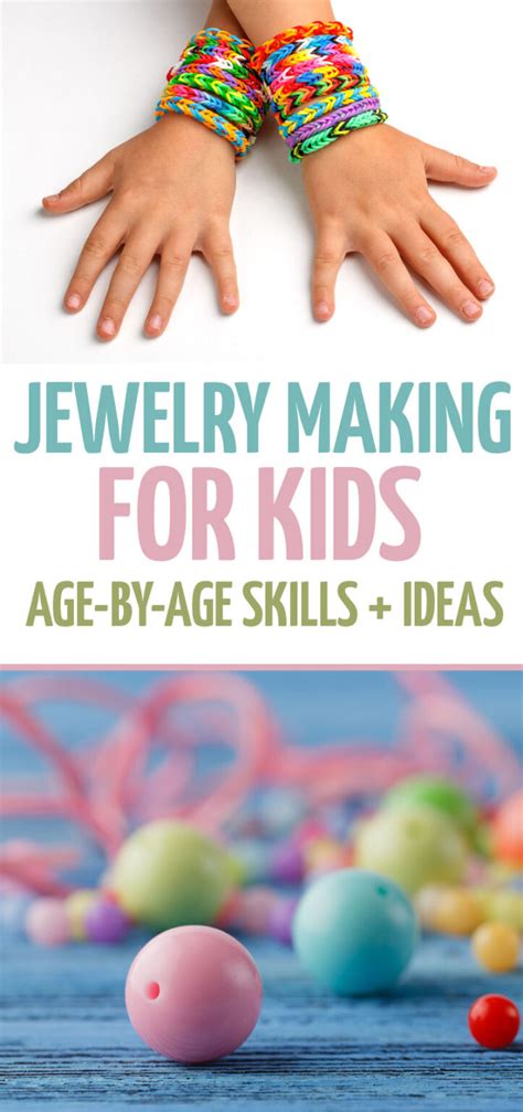 Jewelry Making For Kids Skill Based Ideas For Toddler Through Teen
