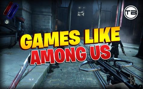 Best Games Like Among Us Archives Techno Brotherzz