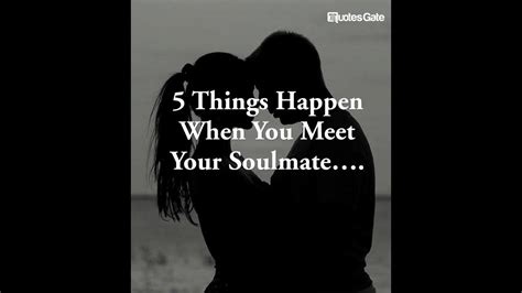 5 Things Happen When You Meet Your Soulmate YouTube Inspirational