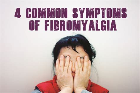 4 Common Symptoms Of Fibromyalgia My Fibromyalgia Diet