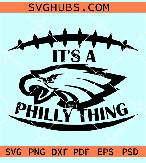 Its Philly Thing Svg Philadelphia Eagles Svg Eagles Football Svg