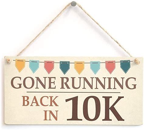 Buy Gone Running Back In 10k Novelty Sign T For Runners Online