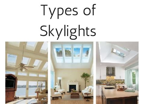 Different Types of Skylights For Your Home or Business Properties