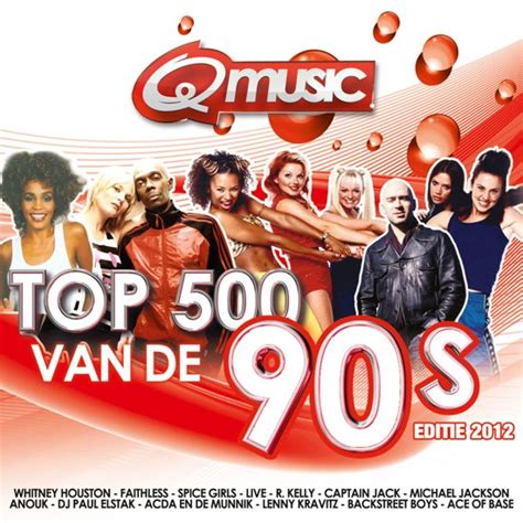 Q sounds better with you! bol.com | Q-Music Top 500 Of 90's - Editie 2012, Various ...