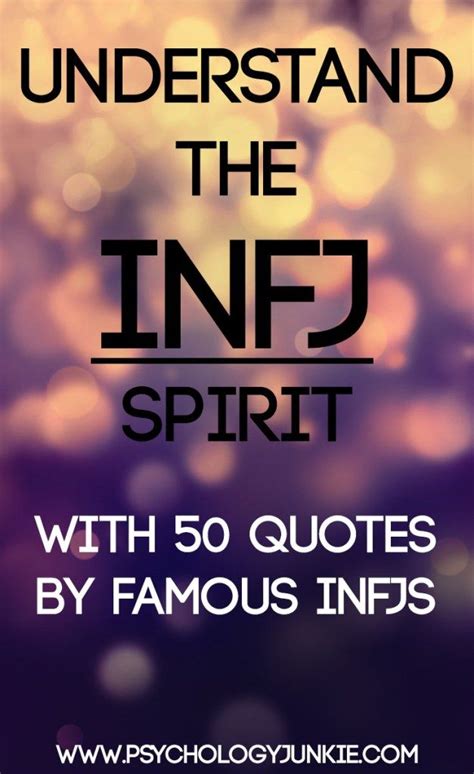 Understand The Infj Spirit With 50 Quotes By Infjs Infj 50th Quote