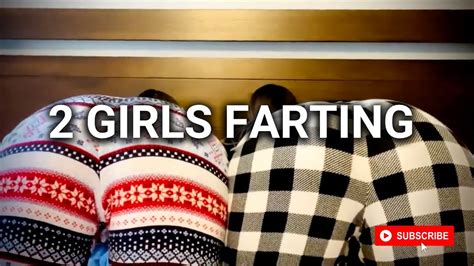 2 Girls Farting Youtube