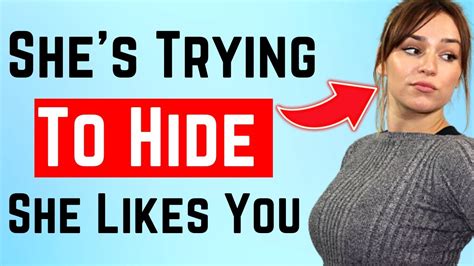 12 signs she s into you but trying not to show it youtube