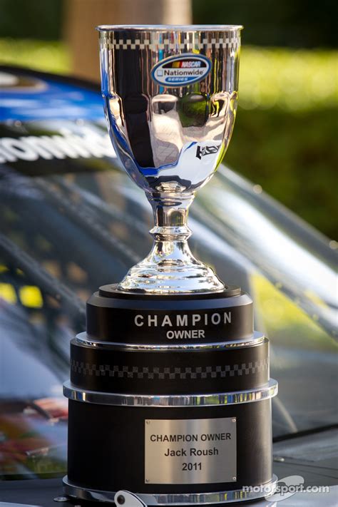 Nascar Nationwide Series Champion Owner Trophy Nascar Xfinity Photos